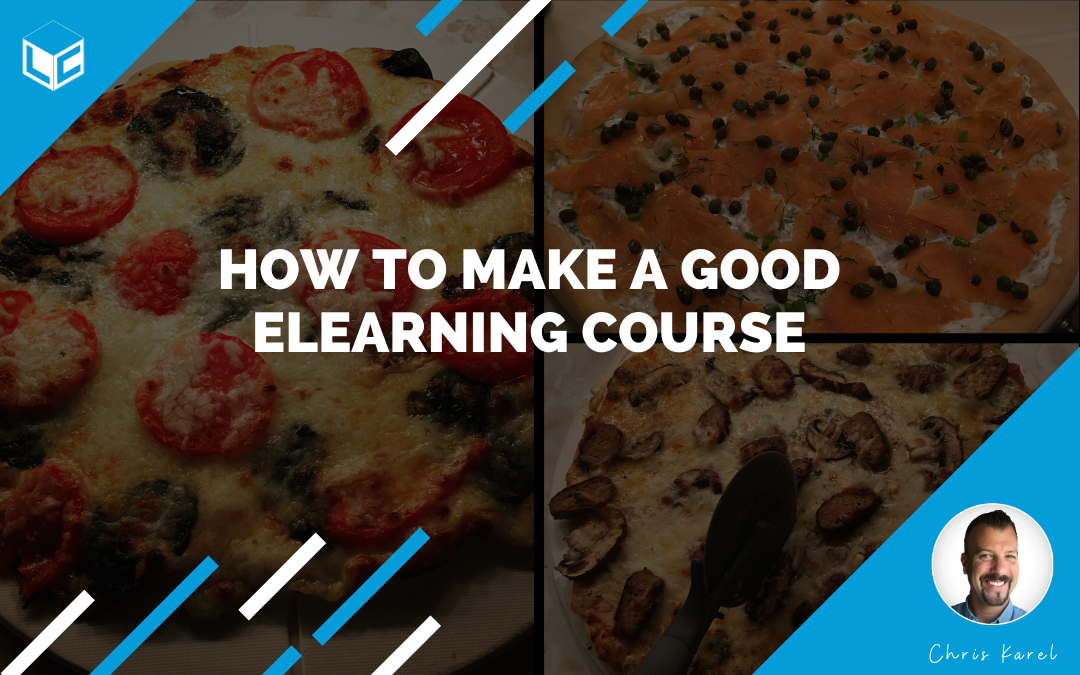 How to make a good elearning course - pizza inspired