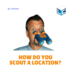 How-do-you-scout-a-location