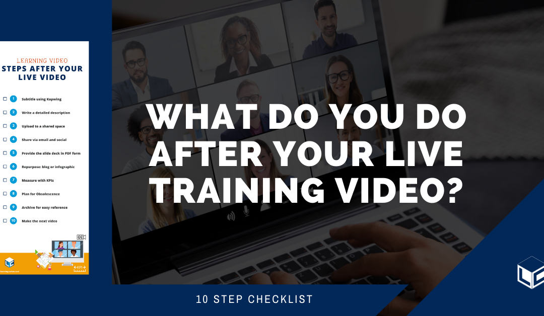 10 Important Steps After You Finish A Live Training Video