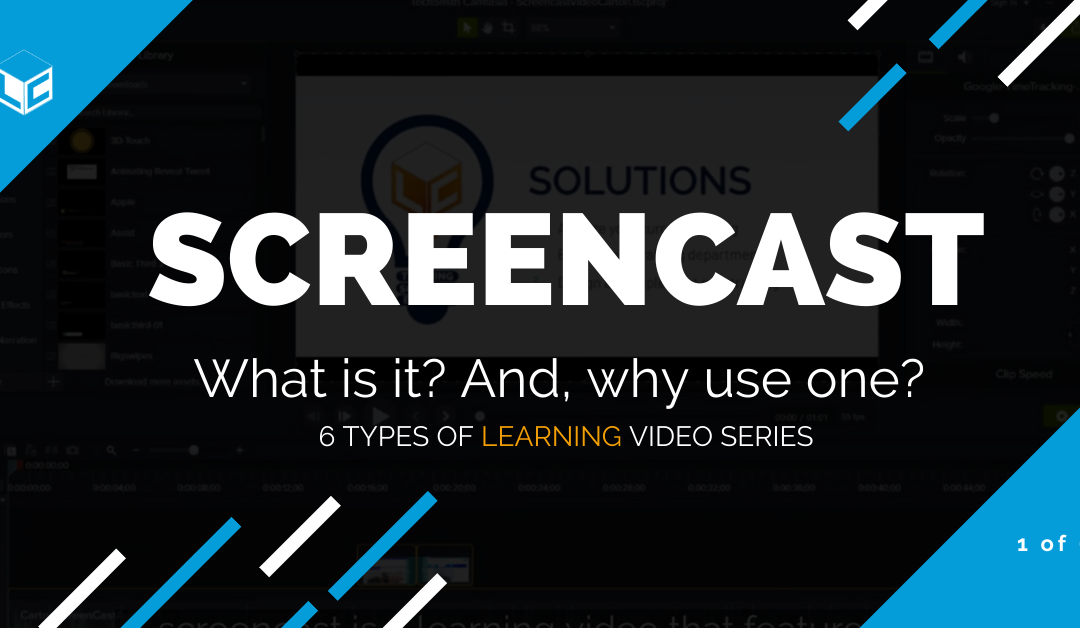 What’s a Screencast? And, Why Use One? – VIDEO