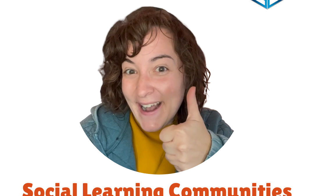 Social Learning Communities – 4 of 12 Learning in the Flow of Work Elements – VIDEO