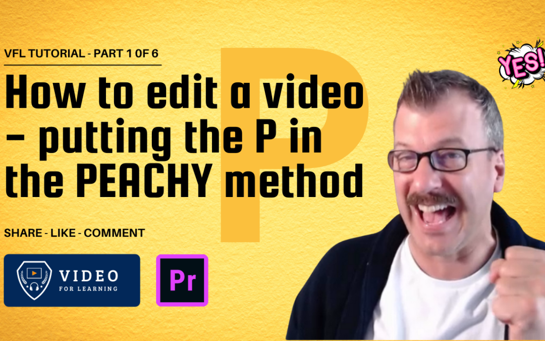 how-to-edit-a-video-putting-the-p-in-the-peachy-method-video