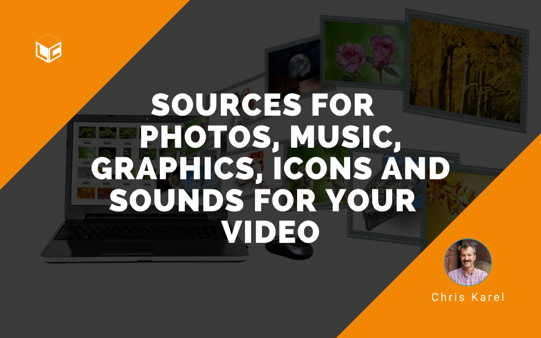 Where To Find Photos, Music, Graphics, Icons And Sounds For Your Training Or Instructional Video